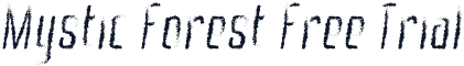 Mystic Forest Free Trial