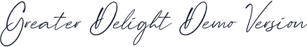 Greater Delight Demo Version