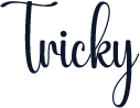 Tricky