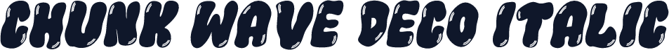 Chunk Wave Deco Italic