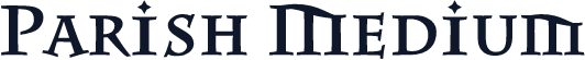 Parish Medium