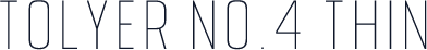 Tolyer No.4 Thin