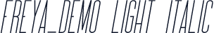 Freya_DEMO Light Italic