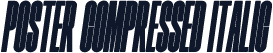 Poster Compressed Italic