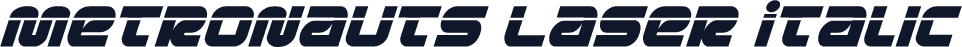 Metronauts Laser Italic