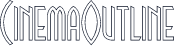 CinemaOutline
