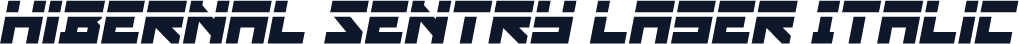 Hibernal Sentry Laser Italic