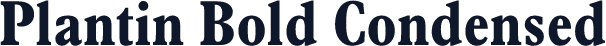 Plantin Bold Condensed