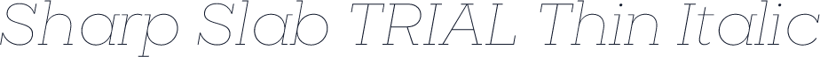 Sharp Slab TRIAL Thin Italic