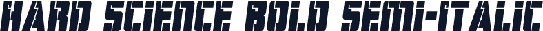 Hard Science Bold Semi-Italic