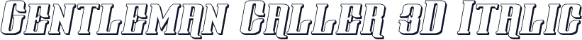Gentleman Caller 3D Italic