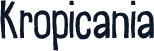 Kropicania