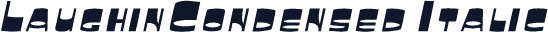 LaughinCondensed Italic