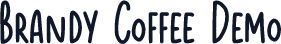 Brandy Coffee Demo