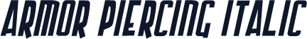 Armor Piercing Italic