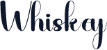 Whiskey