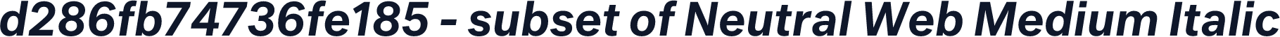 d286fb74736fe185 - subset of Neutral Web Medium Italic