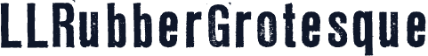 LLRubberGrotesque
