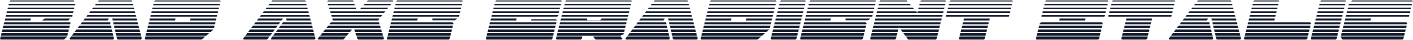 Bad Axe Gradient Italic