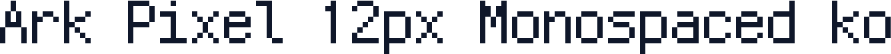 Ark Pixel 12px Monospaced ko