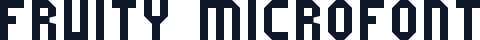 Fruity microfont
