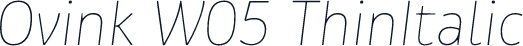 Ovink W05 ThinItalic