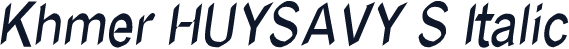 Khmer HUYSAVY S Italic