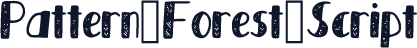 Pattern_Forest_Script