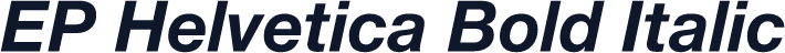 EP Helvetica Bold Italic