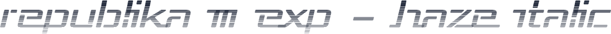 Republika III Exp - Haze Italic