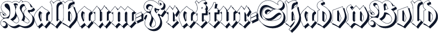 Walbaum-Fraktur-ShadowBold