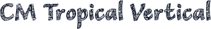 CM Tropical Vertical