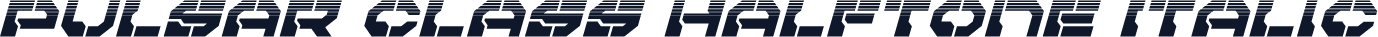Pulsar Class Halftone Italic