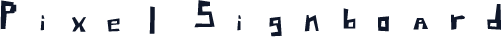 Pixel Signboard
