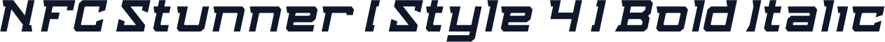 NFC Stunner [ Style 4 ] Bold Italic