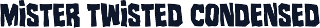 Mister Twisted Condensed