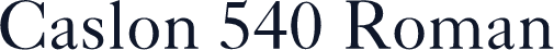 Caslon 540 Roman