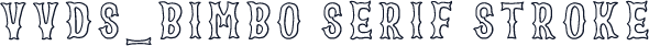 VVDS_Bimbo Serif Stroke