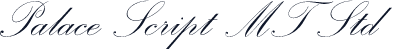 Palace Script MT Std