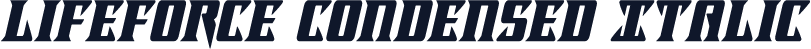 Lifeforce Condensed Italic