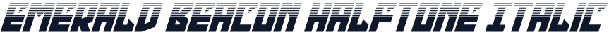 Emerald Beacon Halftone Italic