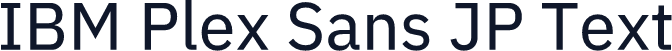 IBM Plex Sans JP Text