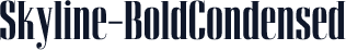 Skyline-BoldCondensed