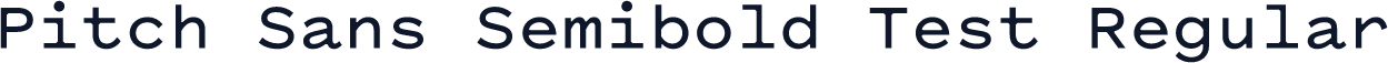Pitch Sans Semibold Test Regular