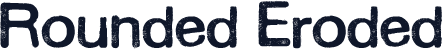 Rounded Eroded