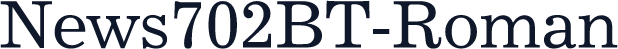 News702BT-Roman