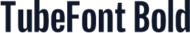 TubeFont Bold