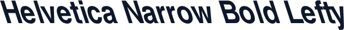 Helvetica Narrow Bold Lefty
