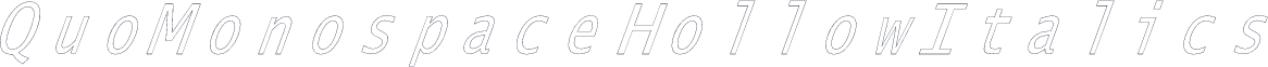 QuoMonospaceHollowItalics