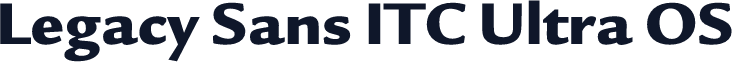 Legacy Sans ITC Ultra OS